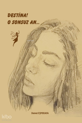 Destina! O Sonsuz An