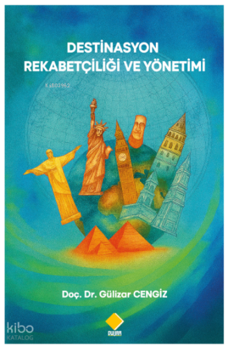 Destinasyon Rekabetçiliği ve Yönetimi