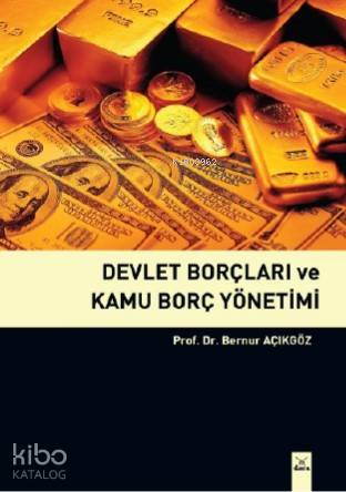 Devlet Borçları ve Kamu Borç Yönetimi