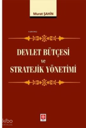 Devlet Bütçesi ve Stratejik Yönetimi