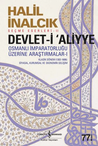 Devlet-i Aliyye; Osmanlı İmparatorluğu Üzerine Araştırmalar - I