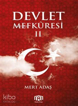 Devlet Mefküresi 2 | Mert Adaş | Benim Kitap