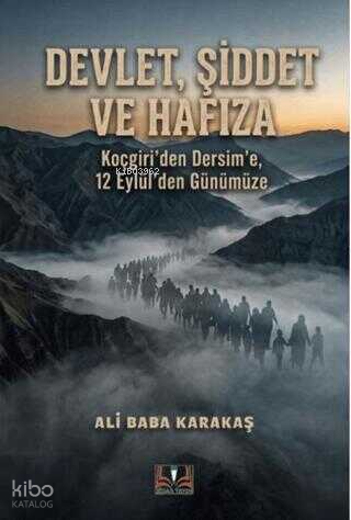 Devlet, Şiddet ve Hafıza