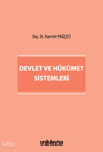 Devlet ve Hükümet Sistemleri