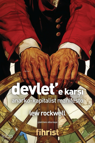 Devlet'e Karşı;Amarko-Kapitalist Manifesto
