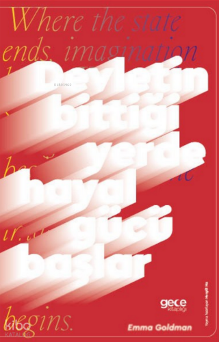 Devletin Bittiği Yerde Hayal Gücü Başlar