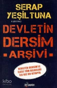 Devletin Dersim Arşivi