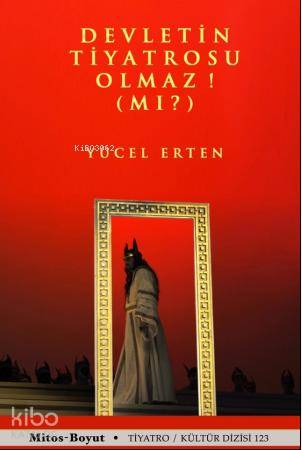 Devletin Tiyatrosu Olmaz mı? | Yücel Erten | Mitos Boyut Yayınları
