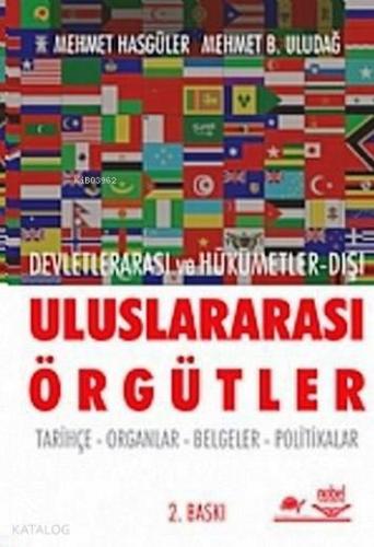 Devletlerarası ve Hükümetler-Dışı Uluslararası Örgütler | Mehmet Hasgü