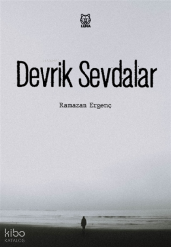 Devrik Sevdalar