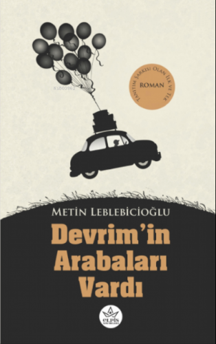 Devrim’in Arabaları Vardı