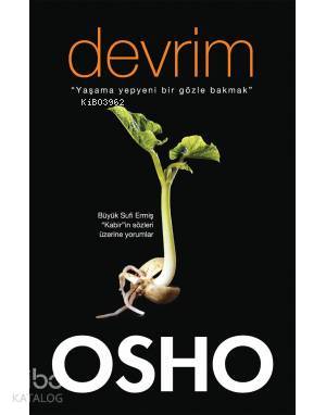 Devrim; Yaşama Yepyeni Bir Gözle Bakmak