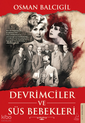 Devrimciler ve Süs Bebekleri | Osman Balcıgil | Destek Yayınları