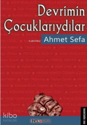 Devrimin Çocuklarıydılar