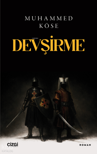 Devşirme | Muhammed Köse | Çizgi Kitabevi
