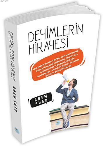 Deyimlerin Hikayesi | Adem Suad | Maviçatı Yayınları