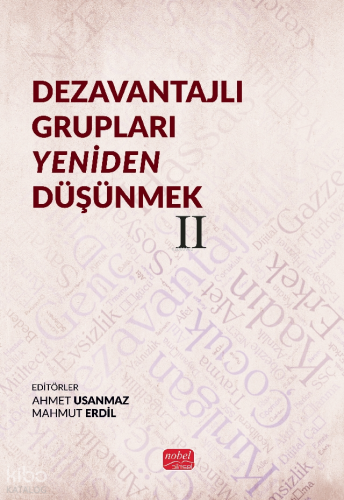 Dezavantajlı Grupları Yeniden Düşünmek II | Kolektif | Nobel Bilimsel 