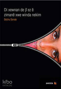 Di Xewnan de ji e Zimane Xwe Winda Nekim