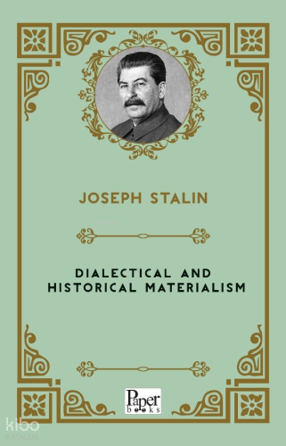 Dialectical and Historical Materialism