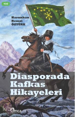 Diasporada Kafkas Hikayeleri