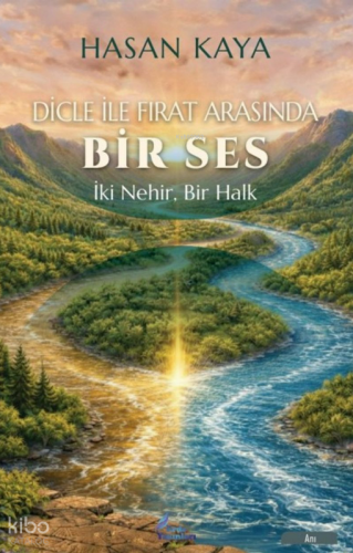 Dicle ile Fırat Arasında Bir Ses | Hasan Kaya | Erda Yayınları