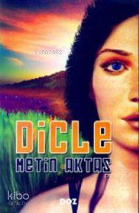 Dicle | Metin Aktaş | Doz Yayıncılık