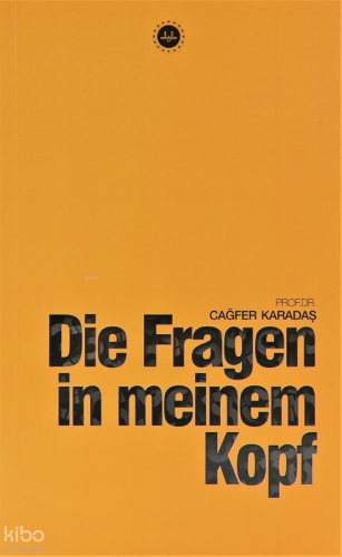 Die Fragen İn Meinem Kopf (Kafama Takılanlar) | Cağfer Karadaş | Diyan