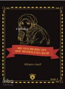 Die Geschichte Von Der Abgehauenen Hand; Stufe 3