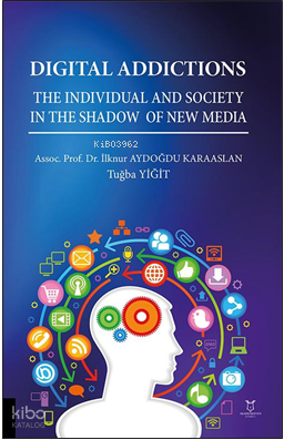 Digital Addictions The Individual and Society in the Shadow of New Media