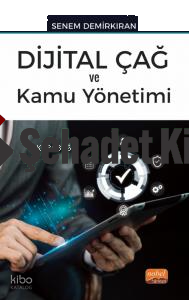 Dijital Çağ ve Kamu Yönetimi