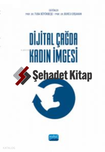 Dijital Çağda Kadın İmgesi