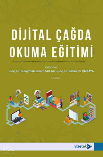 Dijital Çağda Okuma Eğitimi