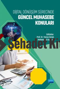 Dijital Dönüşüm Sürecinde Güncel Muhasebe Konuları