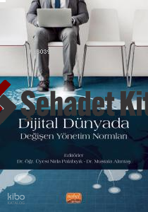 Dijital Dünyada Değişen Yönetim Normları