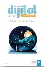 Dijital Düşlemeler Hikayenin Yeni Yüzü | Ahmet Melih Karauğuz | Türkiy