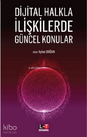 Dijital Halkla İlişkilerde Güncel Konular