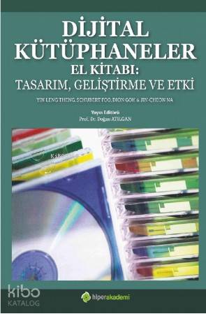Dijital Kütüphaneler El Kitabı: Tasarım, Geliştirme ve Etki