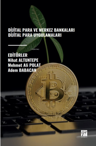 Dijital Para Ve Merkez Bankaları Dijital Para Uygulamaları