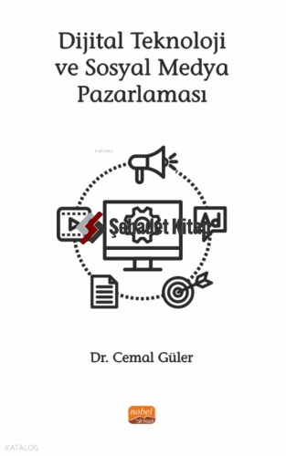 Dijital Teknoloji ve Sosyal Medya Pazarlaması
