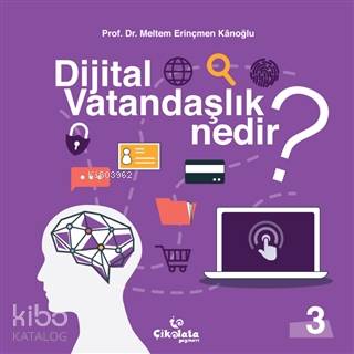 Dijital Vatandaşlık Nedir?