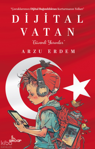 Dijital Vatan | Arzu Erdem | Girdap Kitap