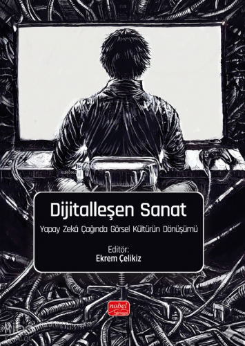 Dijitalleşen Sanat ;Yapay Zekâ Çağında Görsel Kültürün Dönüşümü | Kole