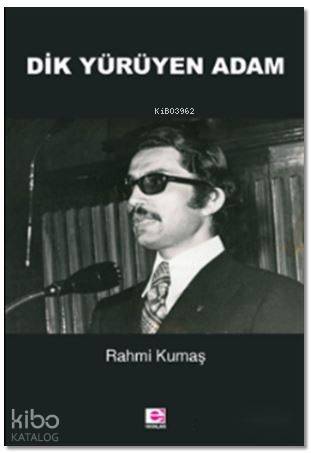 Dik Yürüyen Adam