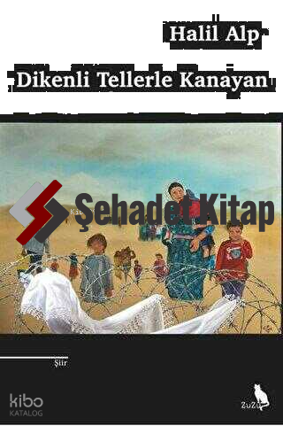 Dikenli Tellerle Kanayan