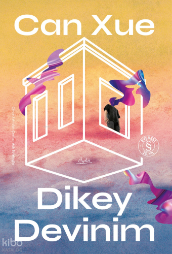 Dikey Devinim | Can Xue | Everest Yayınları