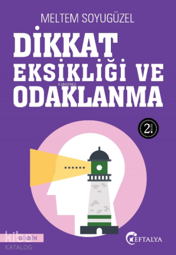 Dikkat Eksikliği ve Odaklanma
