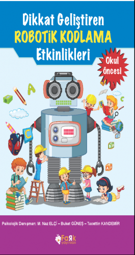 Dikkat Geliştiren Robotik Kodlama Etkinlikleri