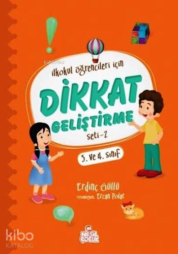 Dikkat Geliştirme Seti 2 (3. ve 4. Sınıf); İlkokul Öğrencileri İçin