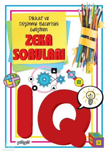 Dikkat ve Düşünme Becerisini Geliştiren Zeka Soruları - IQ | Kolektif 