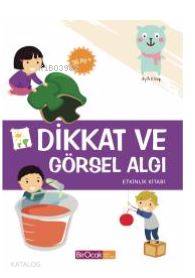 Dikkat ve Görsel Algı Etkinlikleri - 36 Ay